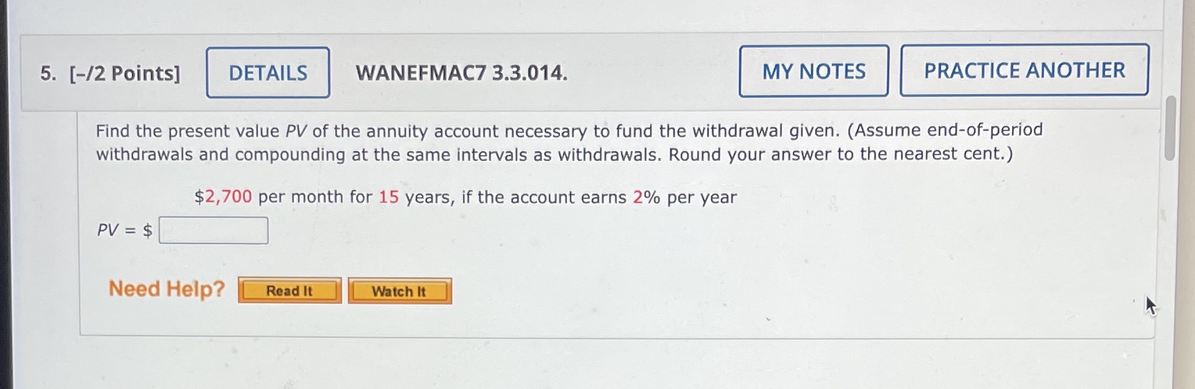 5. [-/2 Points] DETAILS WANEFMAC7 3.3.014. MY NOTES PRACTICE ANOTHER Find