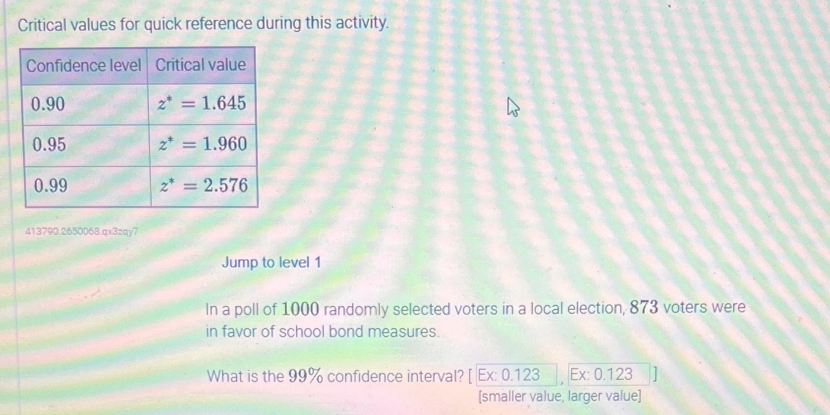  Critical values for quick reference during this activity Confidence level Critical