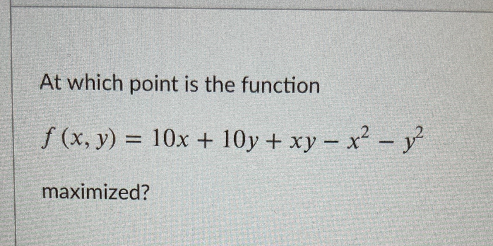 At which point is the function IOX 10 y -F x y