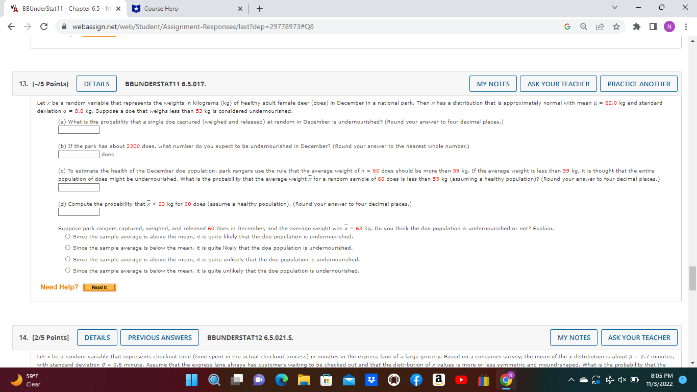 + V X webassign.net/web/Student/Assignment-Responses/last?dep=29778973#Q8 GQEX 13. [-/5 Points] DETAILS BBUNDERSTAT11 6.5.017. MY