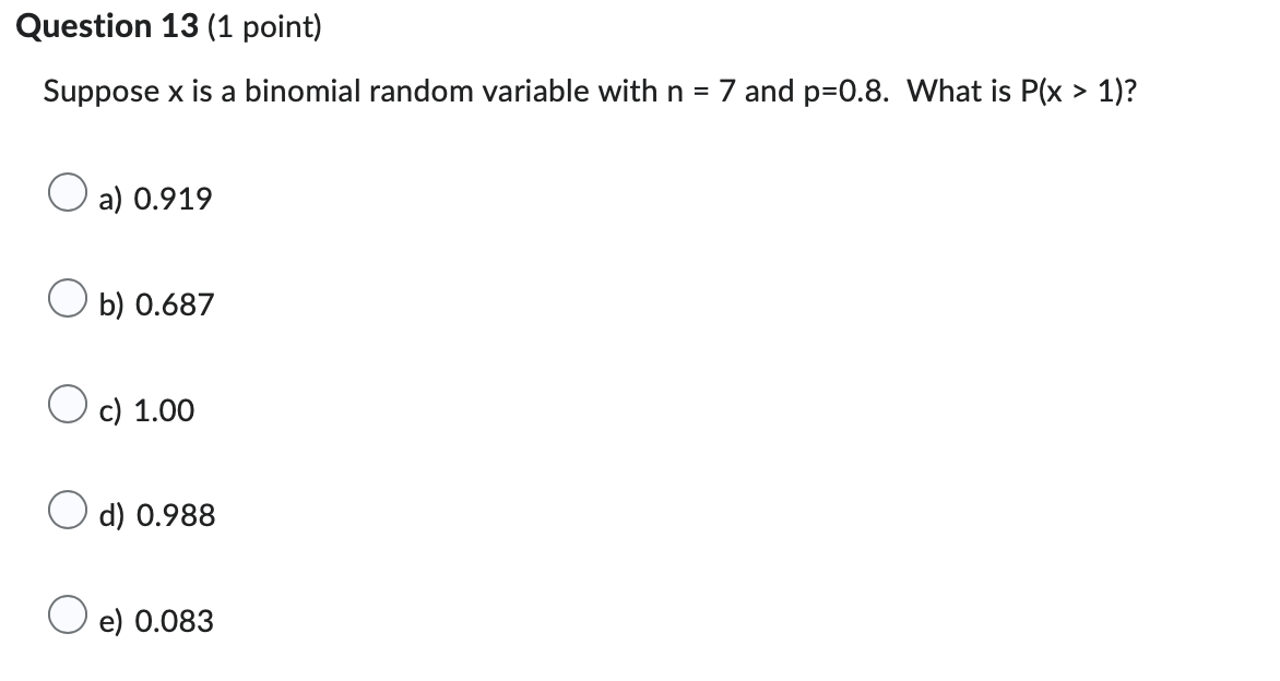 p(x) .02.07.10.15.30 -- .10.06.02 What is p(x s 1)? O a) .88
