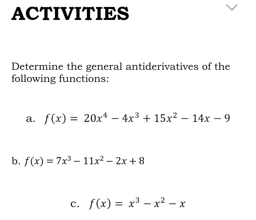 = 20x4 - 4x3 +15x2 - 14x - 9 b. f(x) =7x3-
