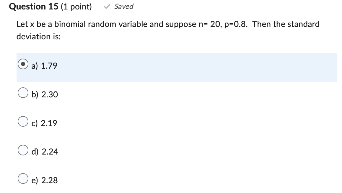 O e) . 64Question 12 (1 point) Let x be a binomial