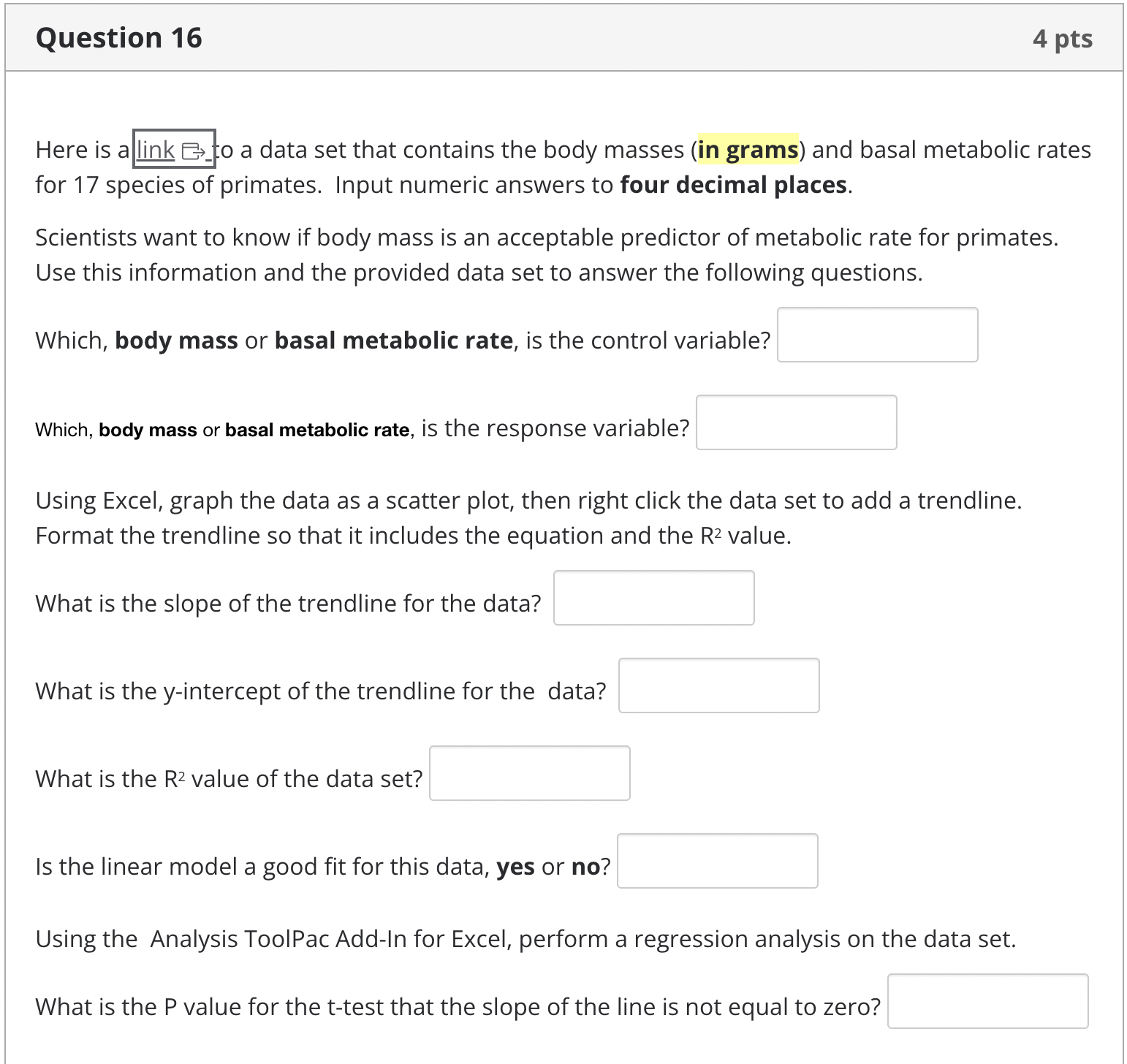 that contains the body masses (in grams) and basal metabolic rates for