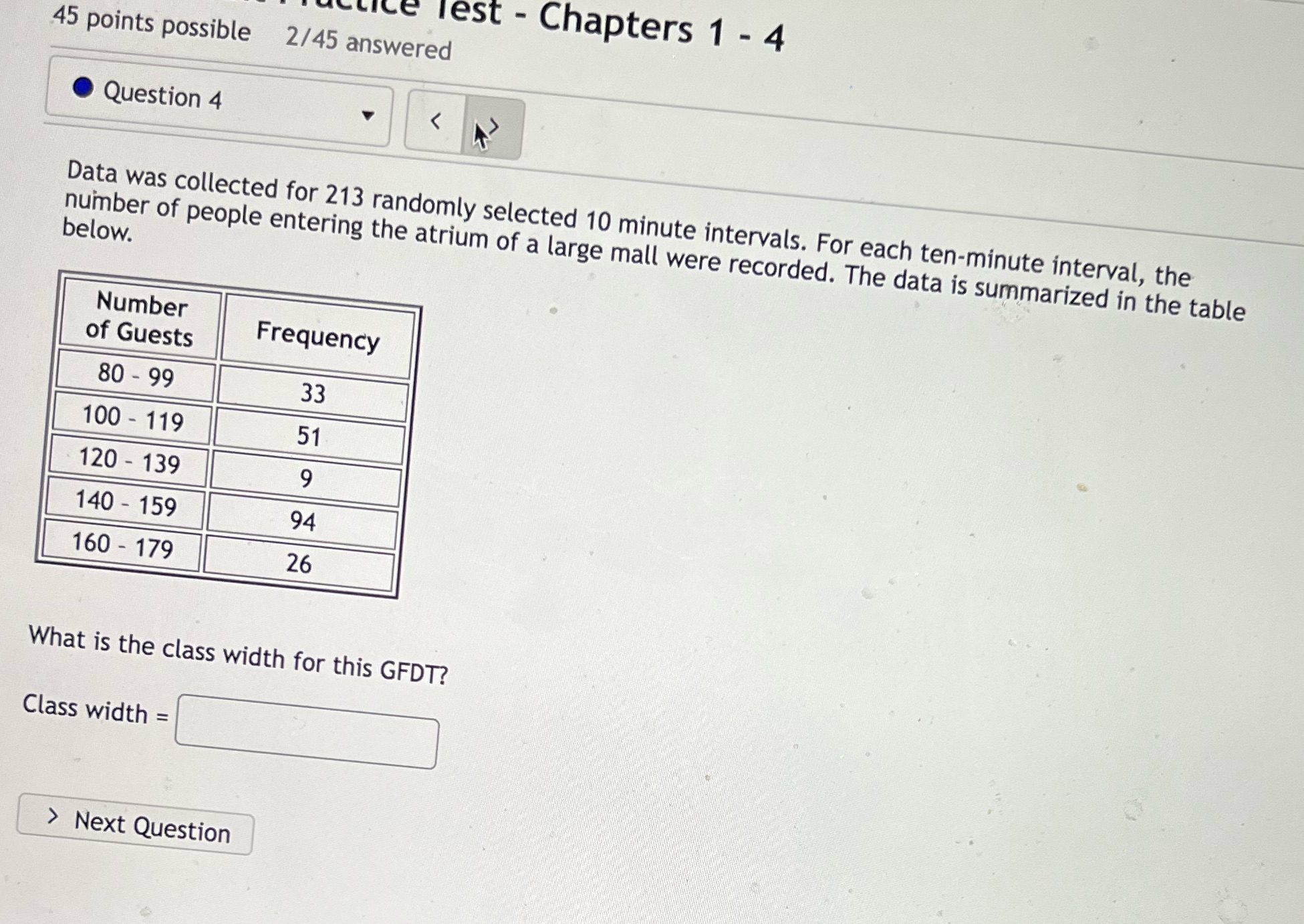answered Question 4 Data was collected for 213 randomly selected 10 minute