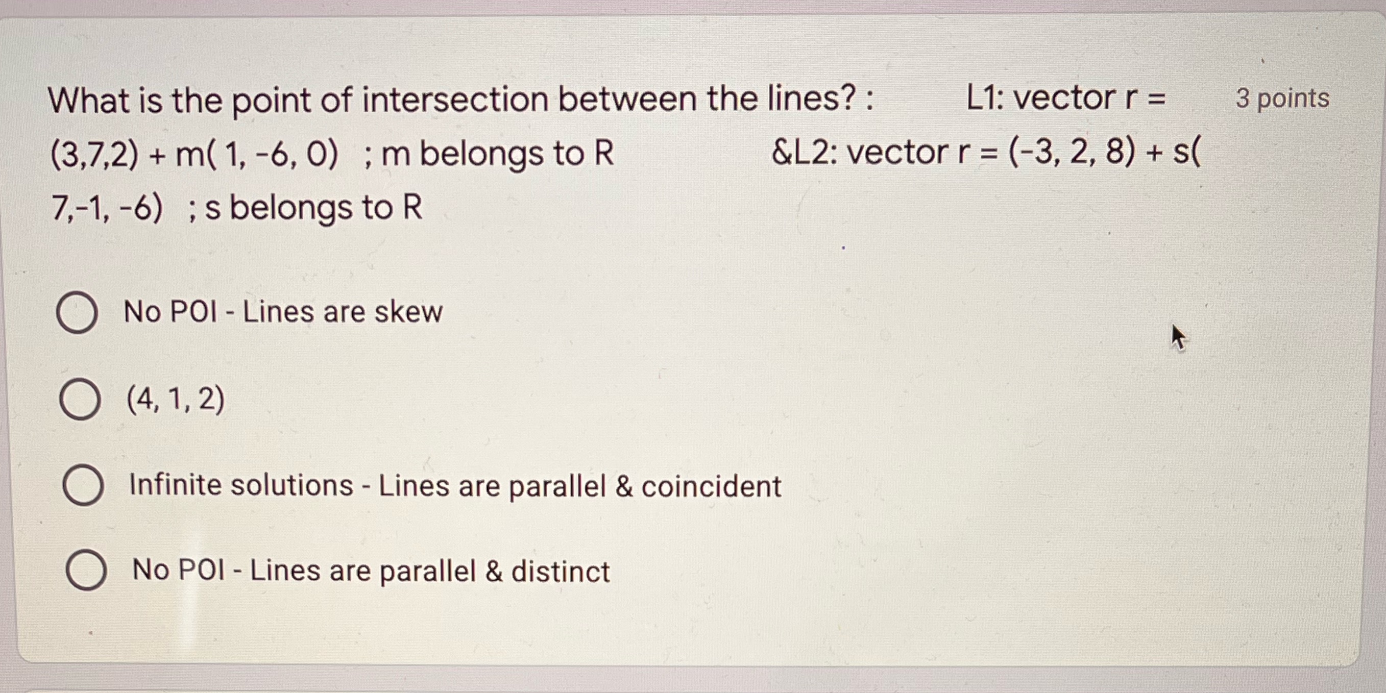 point of intersection between the lines? : L1: vector r = 3