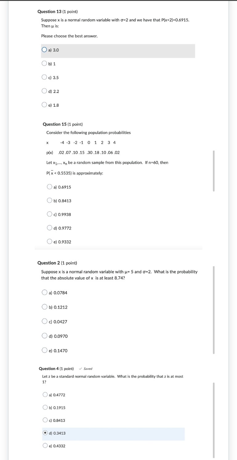 Question 13 {1 pointl Suppose x is a normal random variable