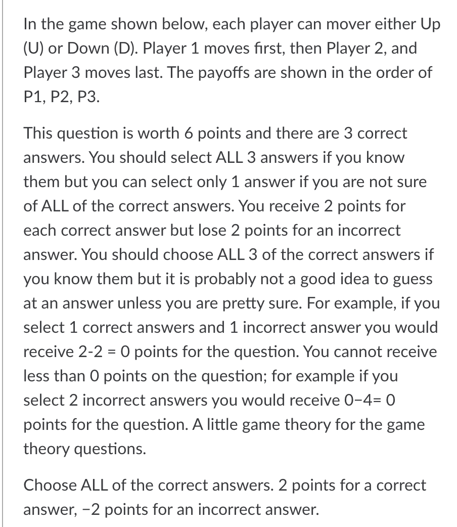  In the game shown below, each player can mover either Up