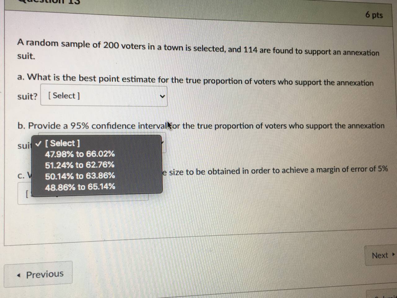 annexation suit. a. What is the best point estimate for the true