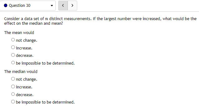 Question 26 A data set has Q1 = 10 and Q3 =15