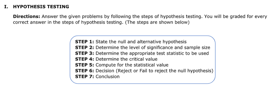 given below. I. HYPOTH ESIS TESTING Directions: Answer the given problems by