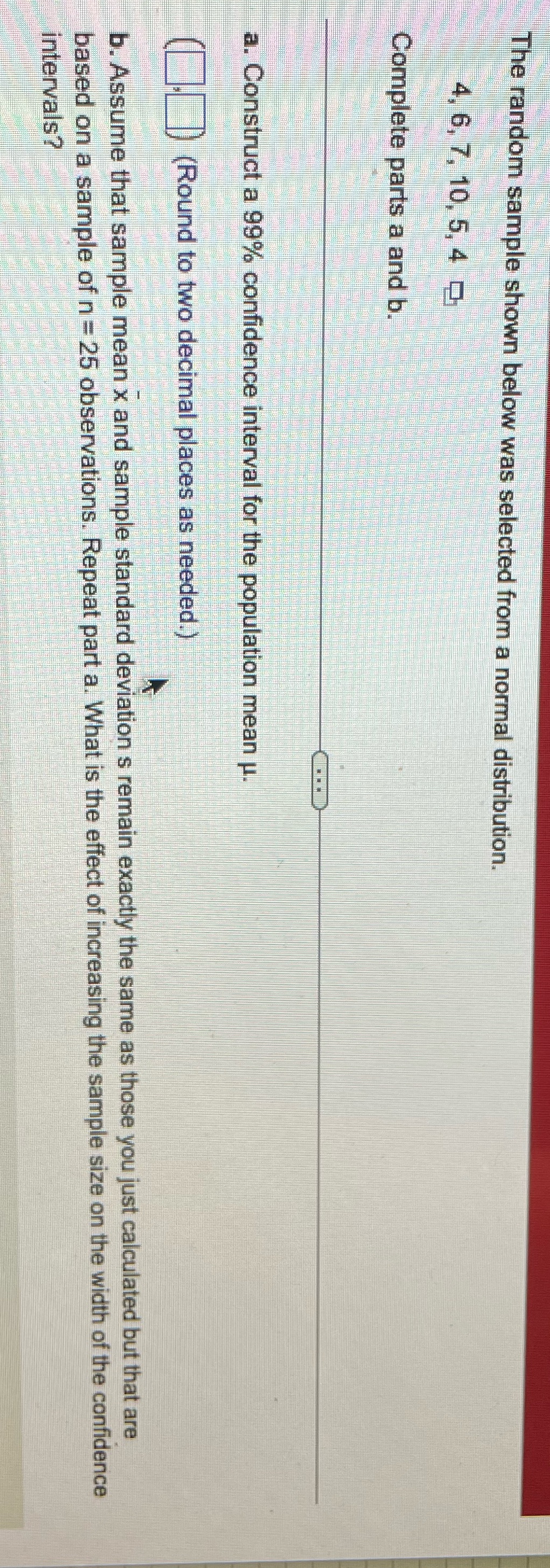 4, 6, 7, 10, 5, 4 Complete parts a and b. a.