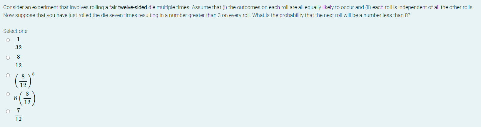 times. Assume that (i) the outcomes on each roll are all equally