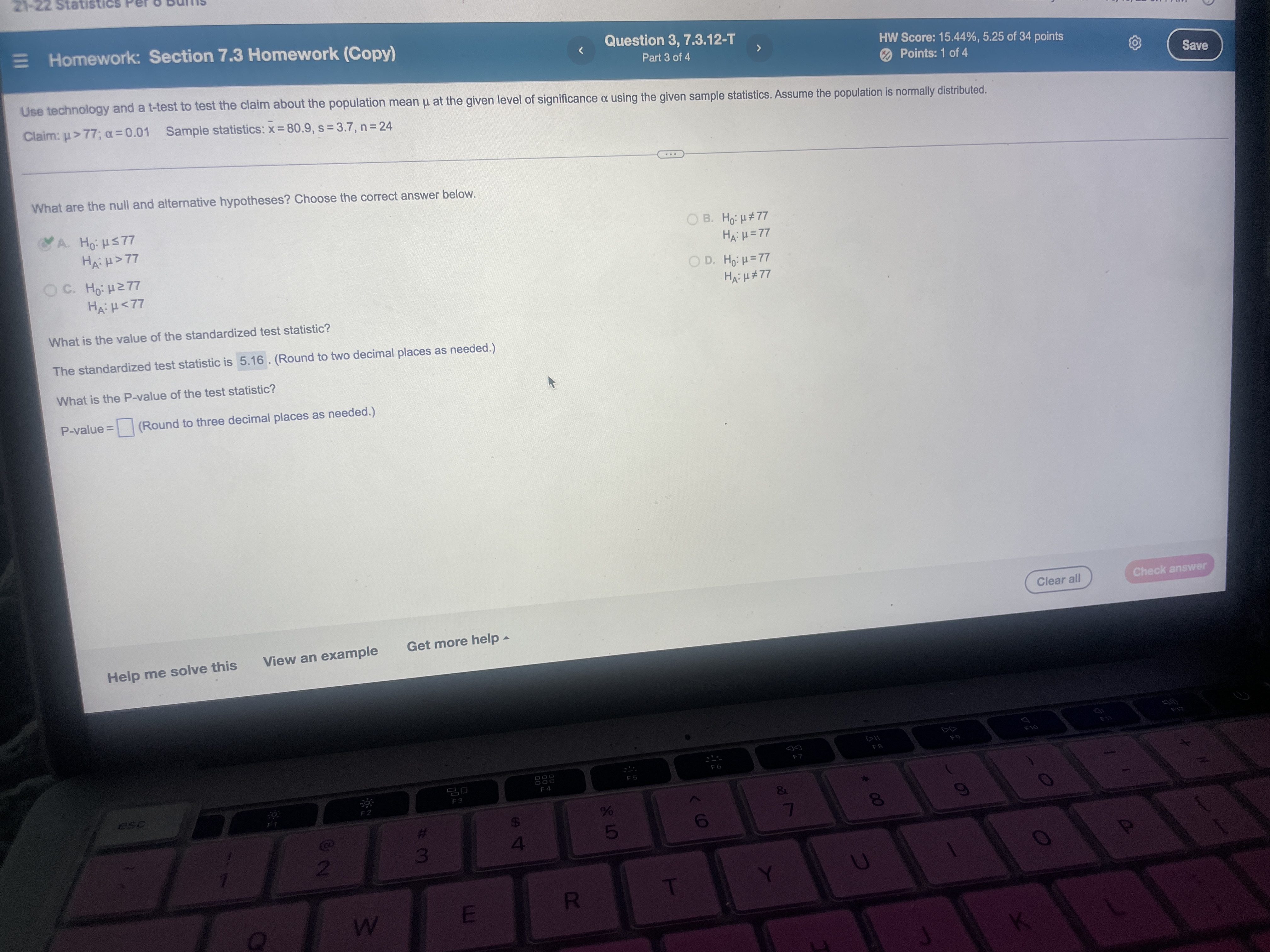 4 HW Score: 15.44%, 5.25 of 34 points Points: 1 of 4