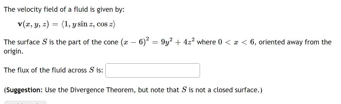 The flux of the fluid across 5 is: ' ' (Suggestion: Use