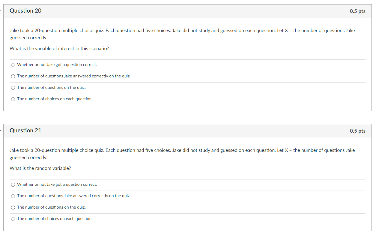 What is the variable of interest in this scenario? 0 Whether or