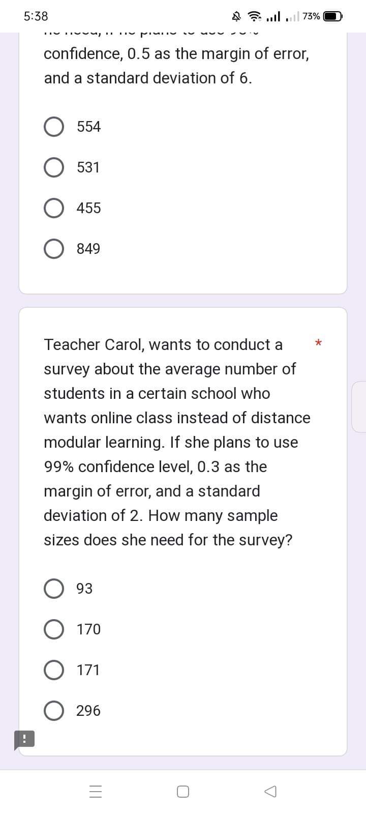 adopted, how many respondents are needed? O 385 O 208 O 665