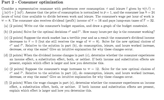 over consumption c and leisure { given by *(c!) = In(c) +