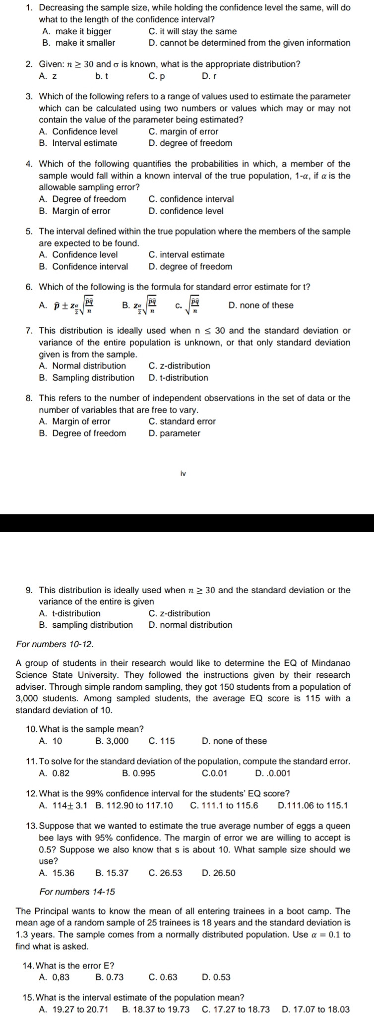 level the same. will do what to the length of the condence