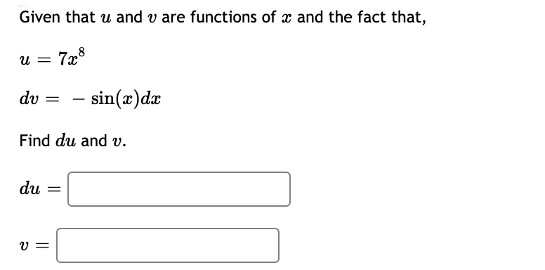 Find du and v. du = U =Given that u and v