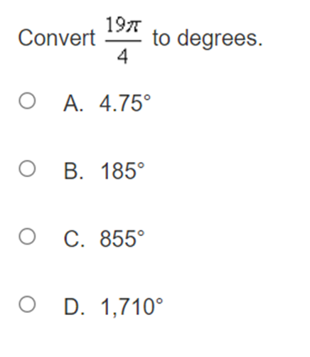 215 to radians. O A. 3671 43 O B. 4371 36 O