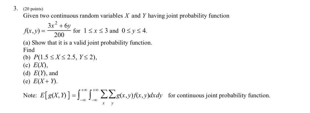  This is in Statistics. Solve the problem below. 3. (20 points)