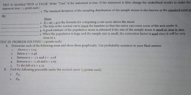  follow the instructions given TEST II: Modified TRUE or FALSE Write