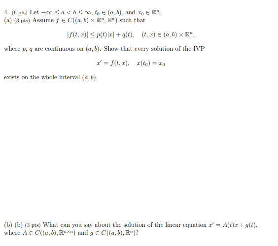 4. (6 pts) Let x < b to E (a, b), and