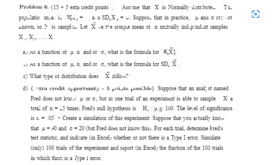 Problem 6. (15 + 5 exta credit points : Assume that