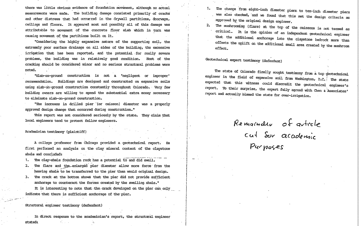 of building location, a preliminary soil investigation usually is conducted to provide