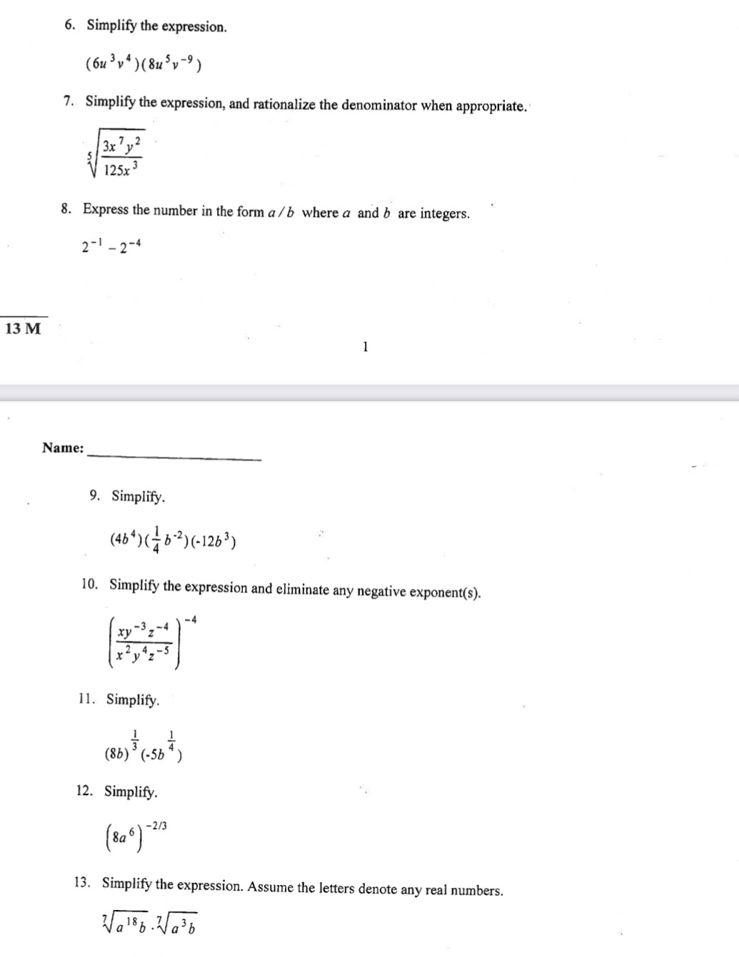 v-9 ) 7. Simplify the expression, and rationalize the denominator when appropriate.