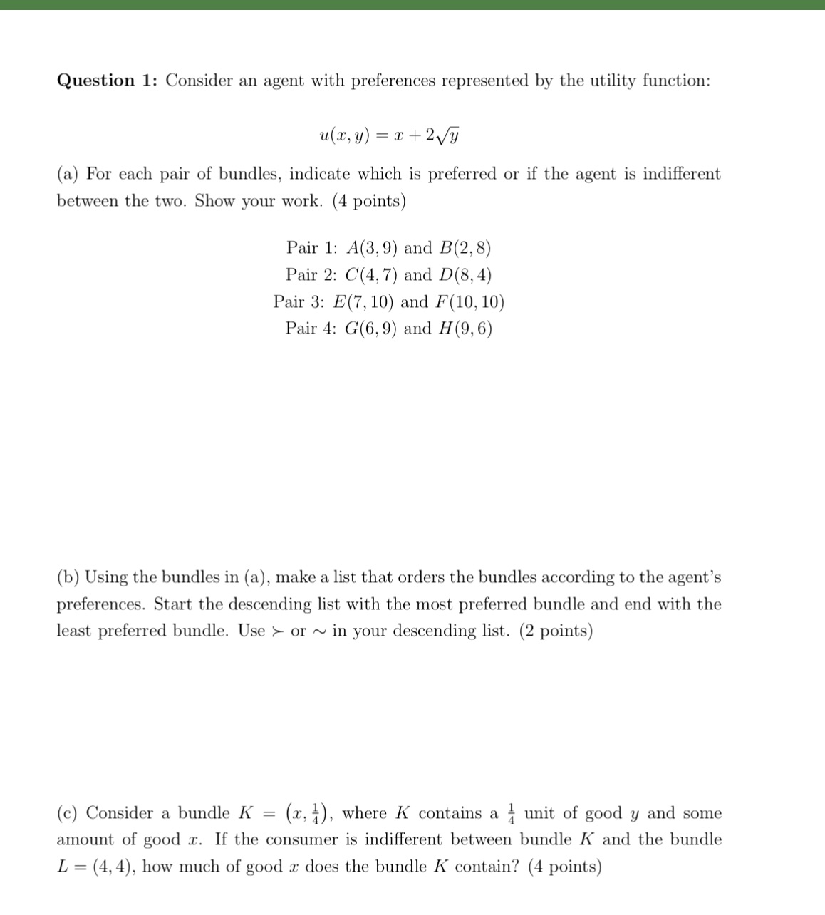 function: u(z,y) =z +2./y (a) For each pair of bundles, indicate which