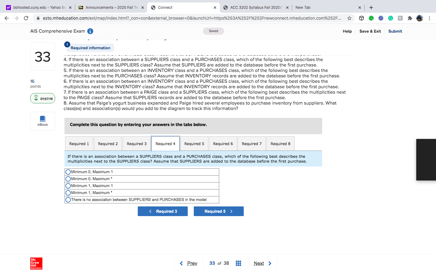 ezto.mheducation.com/ext/map/index.html?_con=con&external_browser=0&launchUrl=https%253A%252F%252Fnewconnect.mheducation.com%252F... AIS Comprehensive Exam Saved Help Save & Exit Submit 33 Identify