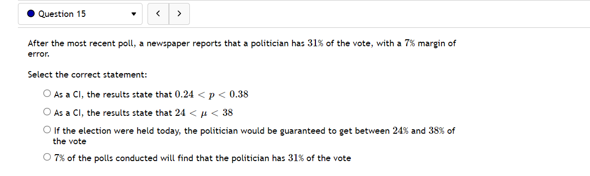 ' After the most recent poll, a newspaper reports that a politician