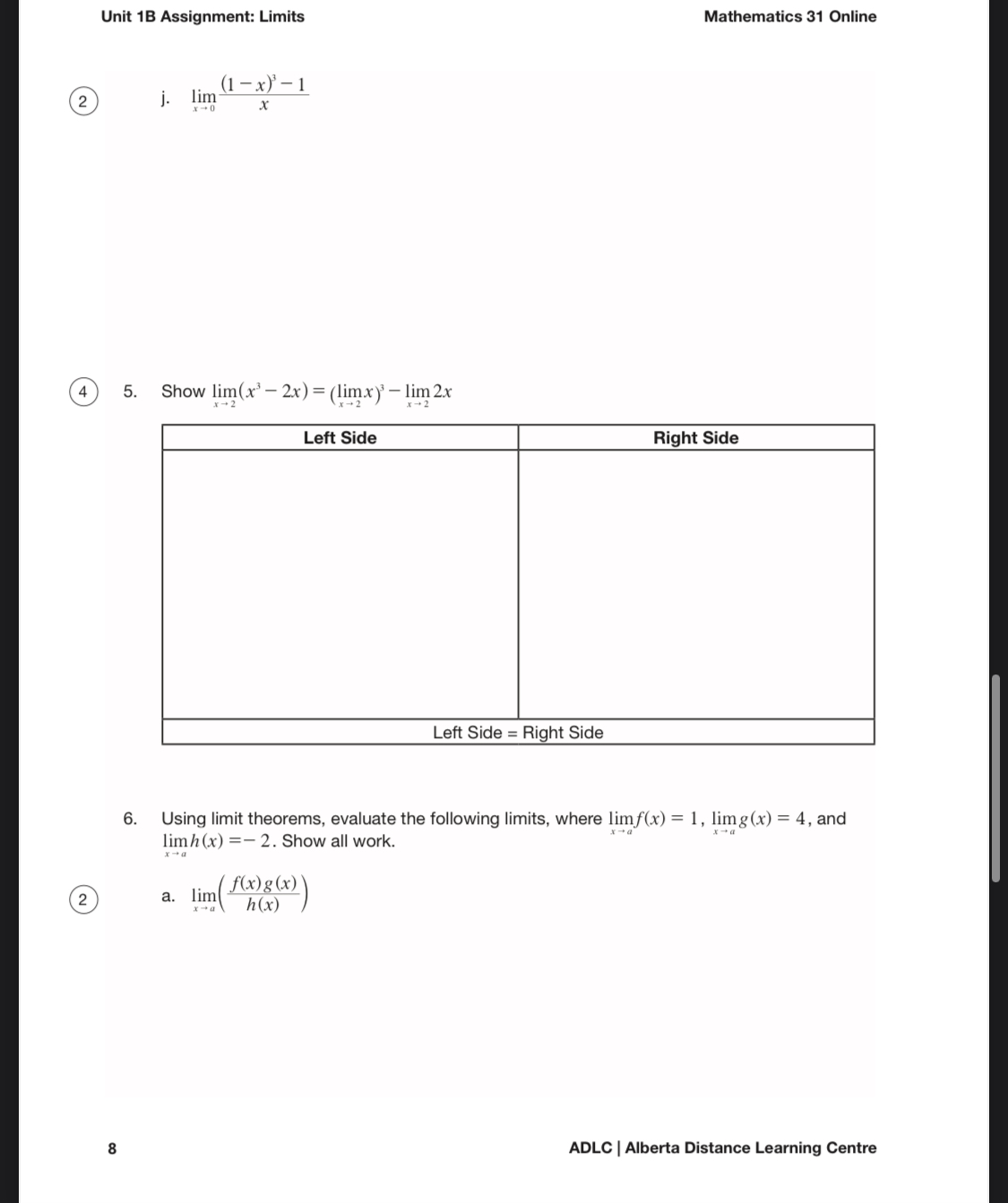the following limits, if they exist. lim f(x) x-0 ii. lim f(x)