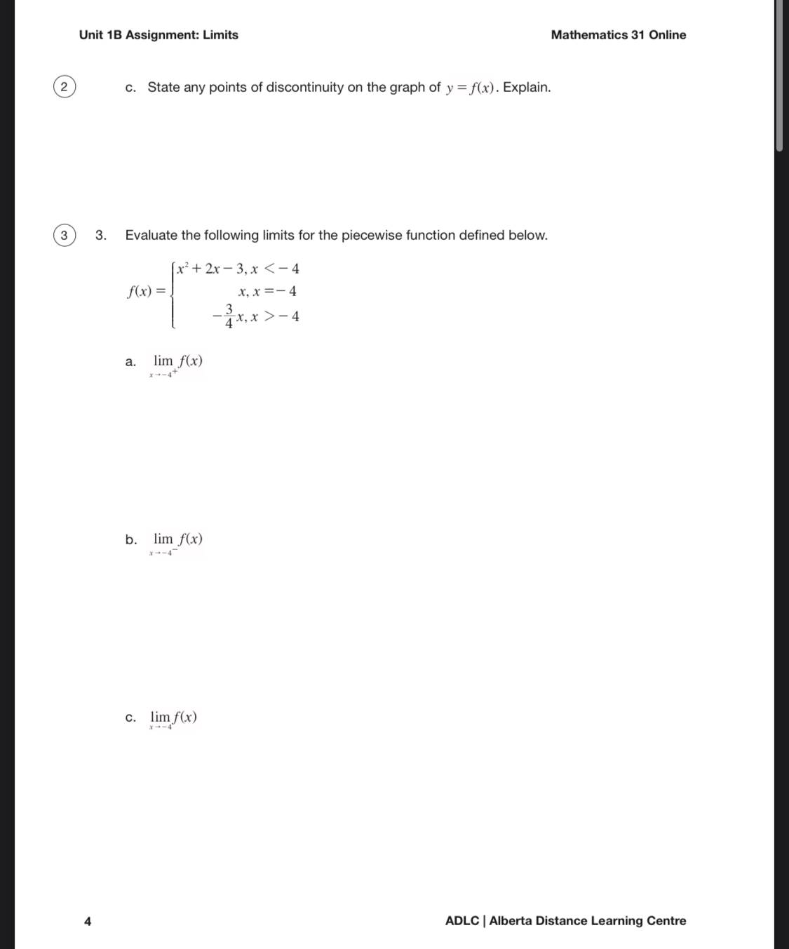 Unit 18 Assignment: Limits 12. Find the values of x for which