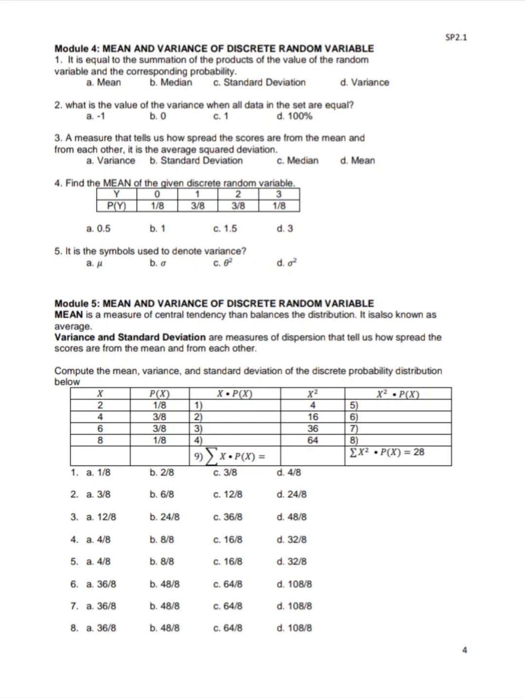 X be the random variable representing the number of tails that occurred.