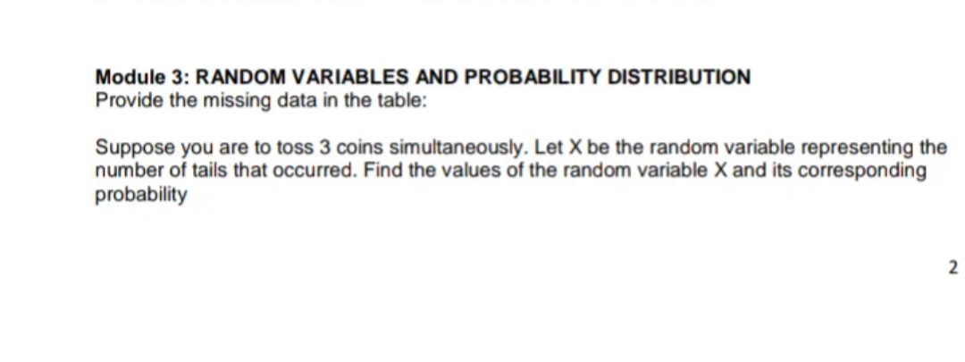 2SP2.1 Denote: H = Head T = Tail Possible Outcomes Values of