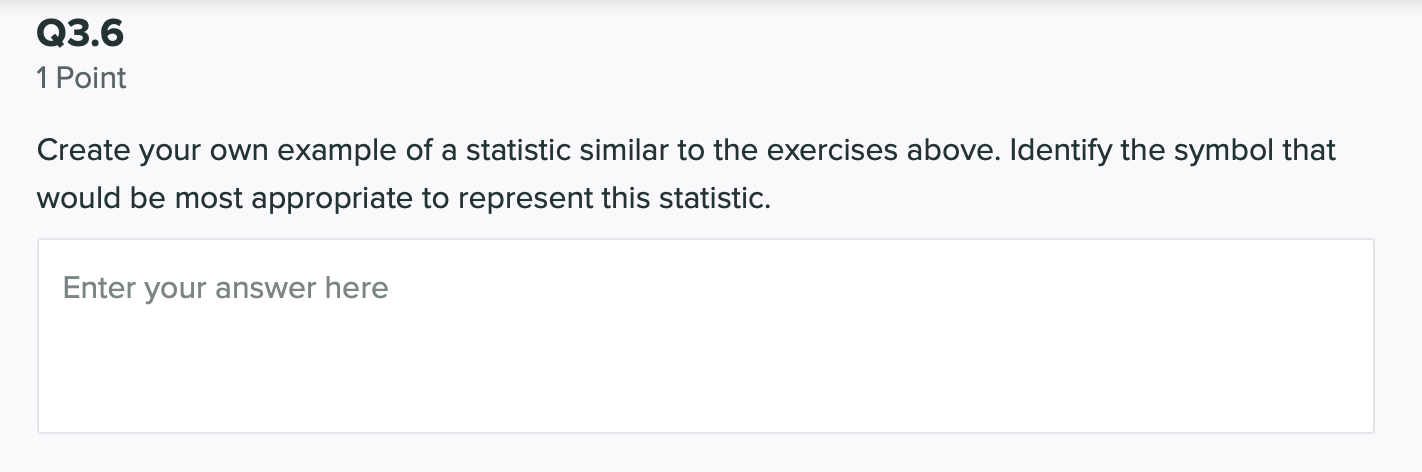 To answer the question above, your professor polled students enrolled in STT