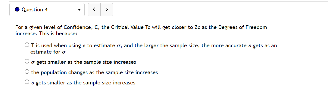 be normally distributed, you need a sample size of at least thirty