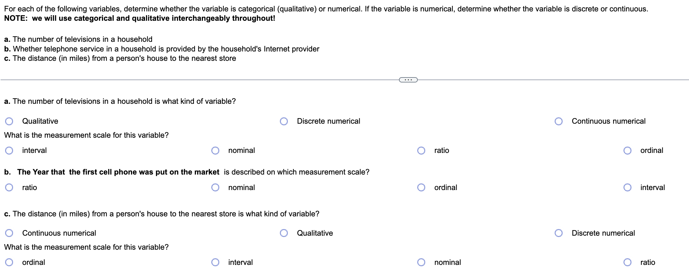 c. The distance (in miles) from a person's house to the nearest