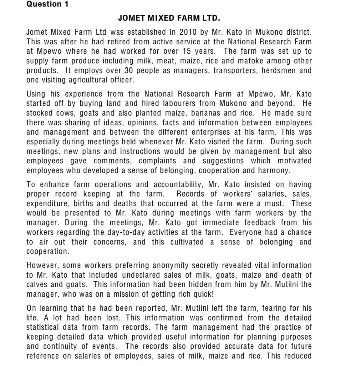  Attempt all questions Question 1 .IOMET MIXED FARM LTD. Jomet Mixed