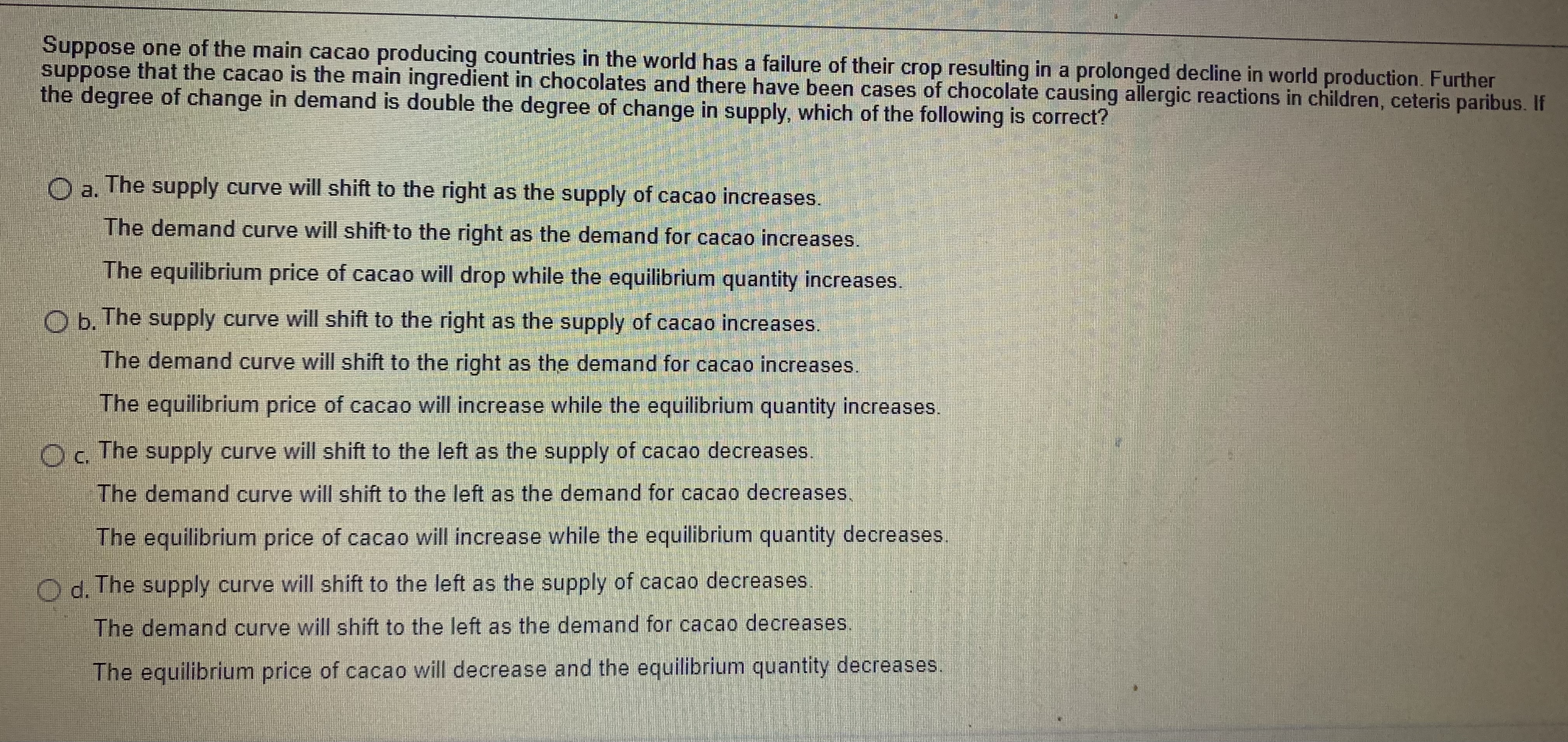 in supply, which of the following is correct? Oa. The supply curve