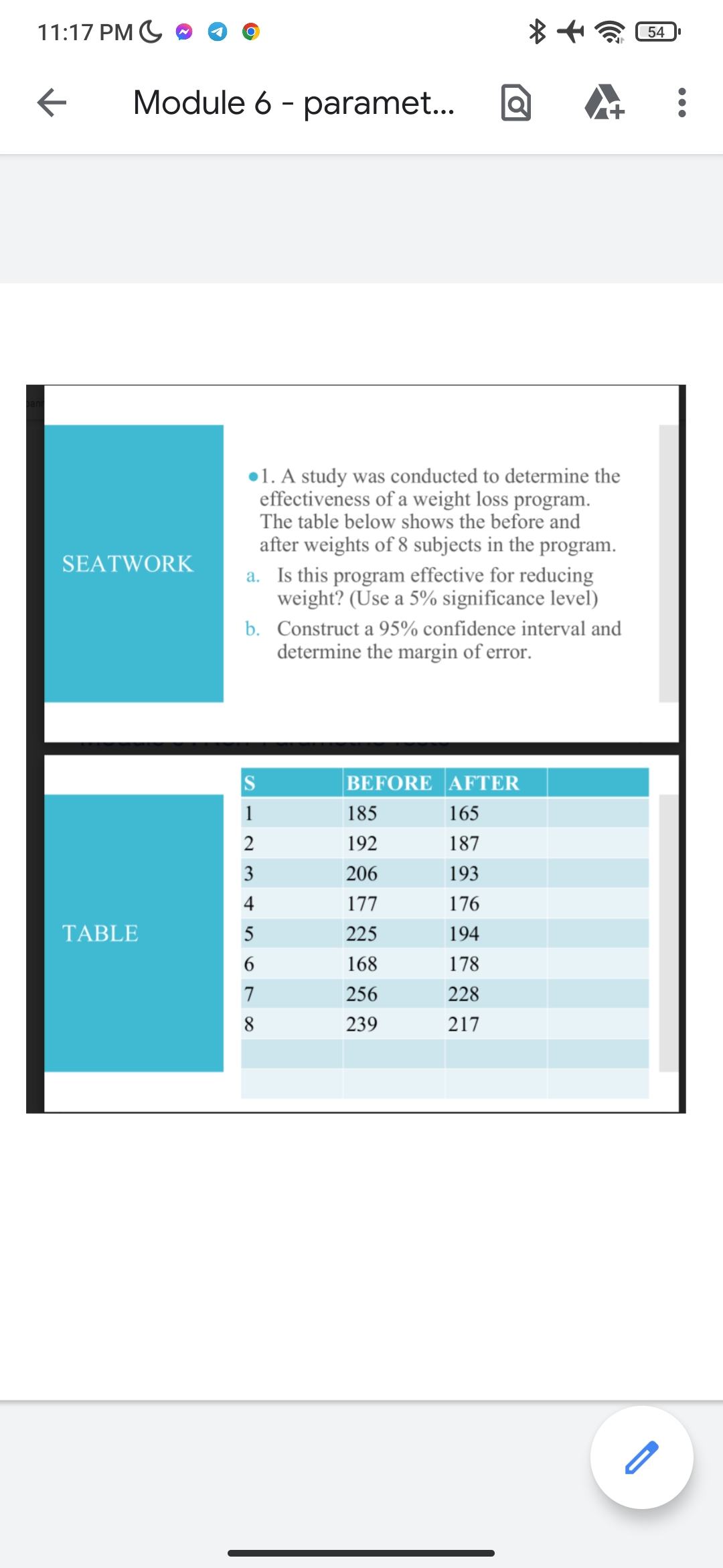 . . .1. A study was conducted to determine the effectiveness of