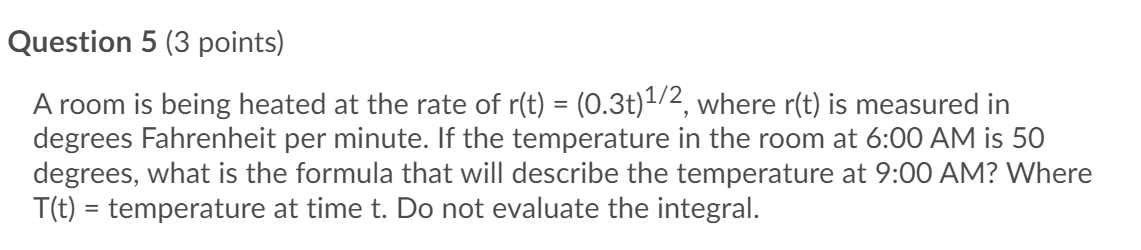 the integral. Question 18 (3 points) The velocity of a particle on