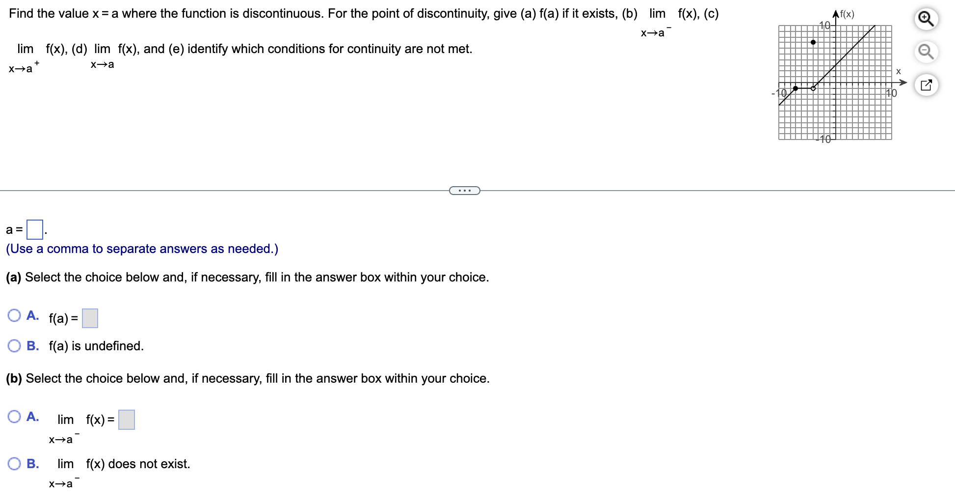(a) f(a) if it exists, (b) lim f(x), (c) Af(x) + x-