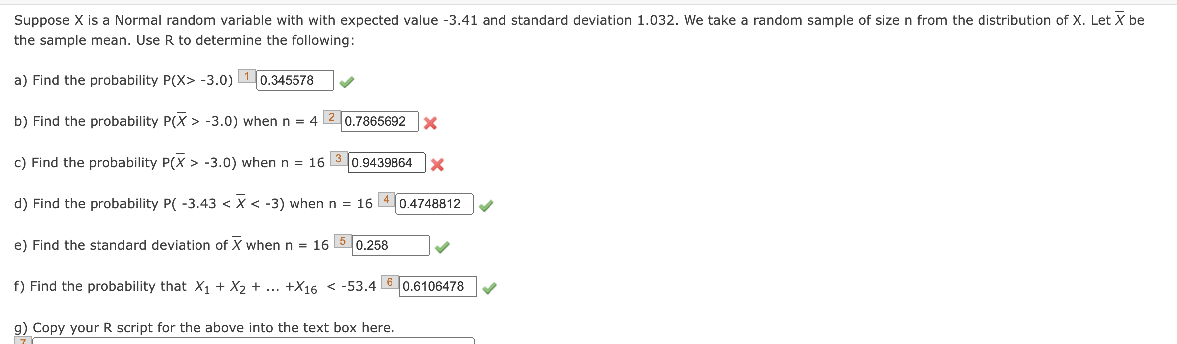 -3.41 and standard deviation 1.032. We take a random sample of size