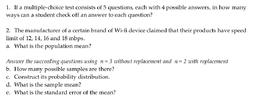  Practice Problems (1-2): Sampling Distribution 1. If a multiple-choice test consists