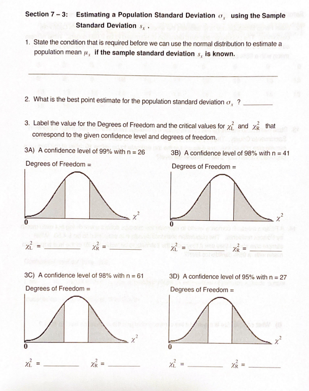  Section 7 -3: Estimating a Population Standard Deviation o, using the