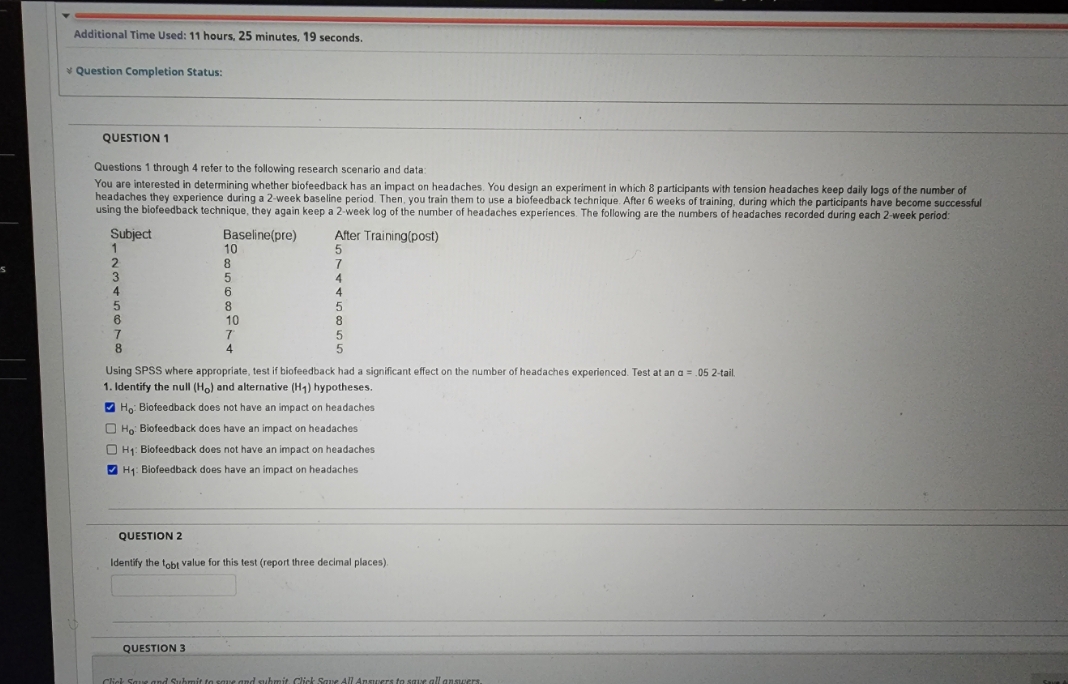  please help and advise . Additional Time Used: 11 hours, 25